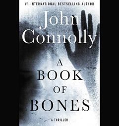 A Book of Bones: A Thriller: The Charlie Parker Series (The Charlie Parker Series, 17) by John Connolly Paperback Book