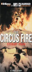 Circus Fire, The by Stewart O'Nan Paperback Book