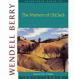 Memory of Old Jack (The Port William Series) by Wendell Berry Paperback Book