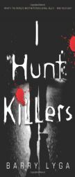 I Hunt Killers by Barry Lyga Paperback Book