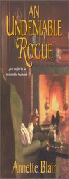 An Undeniable Rogue: The Rogue's Club (Zebra Ballad Romance) by Annette Blair Paperback Book