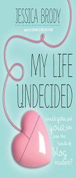 My Life Undecided by Jessica Brody Paperback Book