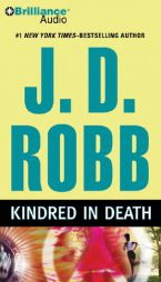 Kindred in Death by J. D. Robb Paperback Book