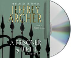 A Prisoner of Birth by Jeffrey Archer Paperback Book