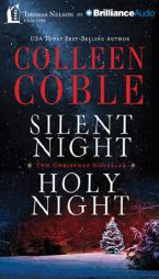 Silent Night, Holy Night: A Colleen Coble Christmas Collection by Colleen Coble Paperback Book