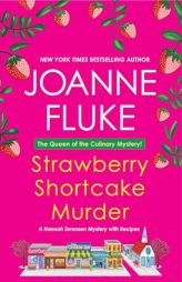Strawberry Shortcake Murder: A Hannah Swensen Mystery by Joanne Fluke Paperback Book
