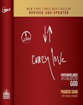 Crazy Love, Revised and Updated: Overwhelmed by a Relentless God by Francis Chan Paperback Book