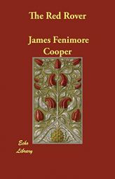 The Red Rover by James Fenimore Cooper Paperback Book