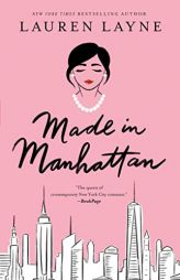 Made in Manhattan by Lauren Layne Paperback Book