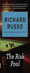 The Risk Pool by Richard Russo Paperback Book