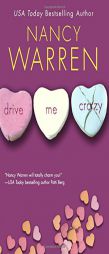 Drive Me Crazy by Nancy Warren Paperback Book