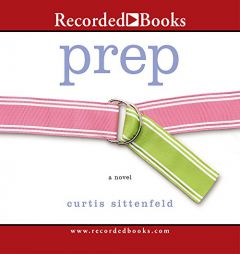 Prep by Curtis Sittenfeld Paperback Book
