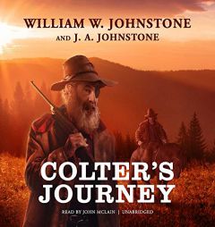 Colter's Journey (Tim Colter Westerns, Book 1) by William W. Johnstone Paperback Book