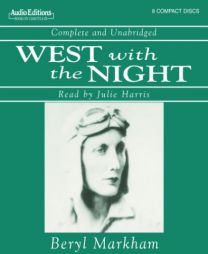 West with the Night by Beryl Markham Paperback Book