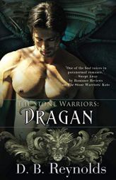 The Stone Warriors: Dragan by D. B. Reynolds Paperback Book