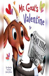 Mr. Goat's Valentine by Eve Bunting Paperback Book