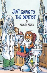 Just Going to the Dentist (Look-Look) by Mercer Mayer Paperback Book