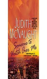 Someone to Watch Over Me by Judith McNaught Paperback Book