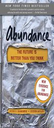 Abundance: The Future Is Better Than You Think by Peter H. Diamandis Paperback Book
