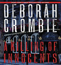 A Killing of Innocents: A Novel (Duncan Kincaid / Gemma James Novels, Book 19) by Deborah Crombie Paperback Book