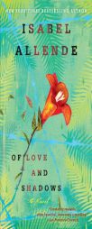 Of Love and Shadows by Isabel Allende Paperback Book