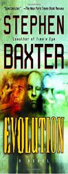 Evolution by Stephen Baxter Paperback Book