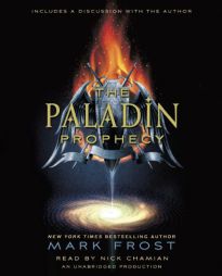 The Paladin Prophecy: Book 1 by Mark Frost Paperback Book