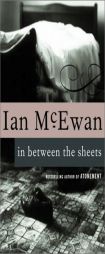 In Between the Sheets by Ian McEwan Paperback Book