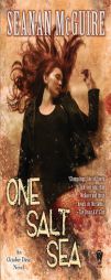 One Salt Sea: An October Daye Novel by Seanan McGuire Paperback Book