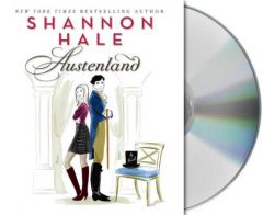 Austenland by Shannon Hale Paperback Book