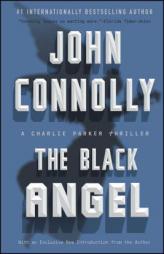 The Black Angel: A Charlie Parker Thriller by John Connolly Paperback Book