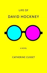Life of David Hockney by Catherine Cusset Paperback Book