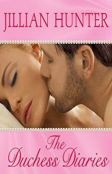 The Duchess Diaries (The Bridal Pleasures Series) by Jillian Hunter Paperback Book