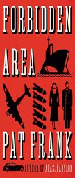 Forbidden Area by Pat Frank Paperback Book