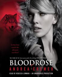 Bloodrose: A Nightshade Novel (Nightshade Novels) by Andrea Cremer Paperback Book