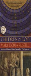 Children of God (Ballantine Reader's Circle) by Mary Doria Russell Paperback Book