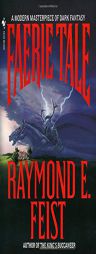 Faerie Tale by Raymond E. Feist Paperback Book