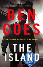 The Island: A Thriller (A Dewey Andreas Novel, 9) by Ben Coes Paperback Book
