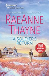 A Soldier's Return & the Daddy Makeover: A Soldier's ReturnThe Daddy Makeover by Raeanne Thayne Paperback Book
