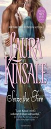 Seize the Fire by Laura Kinsale Paperback Book
