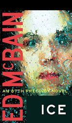 Ice (87th Precinct Series) by Ed McBain Paperback Book