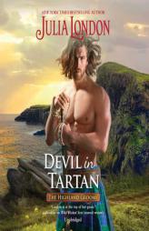 Devil in Tartan (Highland Grooms) by Julia London Paperback Book