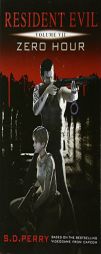 Resident Evil: Zero Hour by S. D. Perry Paperback Book