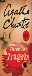 Three Act Tragedy: A Hercule Poirot Mystery by Agatha Christie Paperback Book
