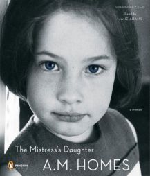 The Mistress's Daughter by A. M. Homes Paperback Book