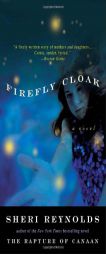 Firefly Cloak by Sheri Reynolds Paperback Book