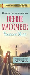 Yours and Mine: The Bachelor Doctor's Bride by Debbie Macomber Paperback Book