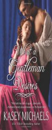 What a Gentleman Desires by Kasey Michaels Paperback Book