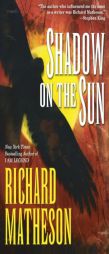 Shadow on the Sun by Richard Matheson Paperback Book