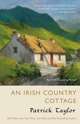 Irish Country Cottage (Irish Country Books) by Patrick Taylor Paperback Book